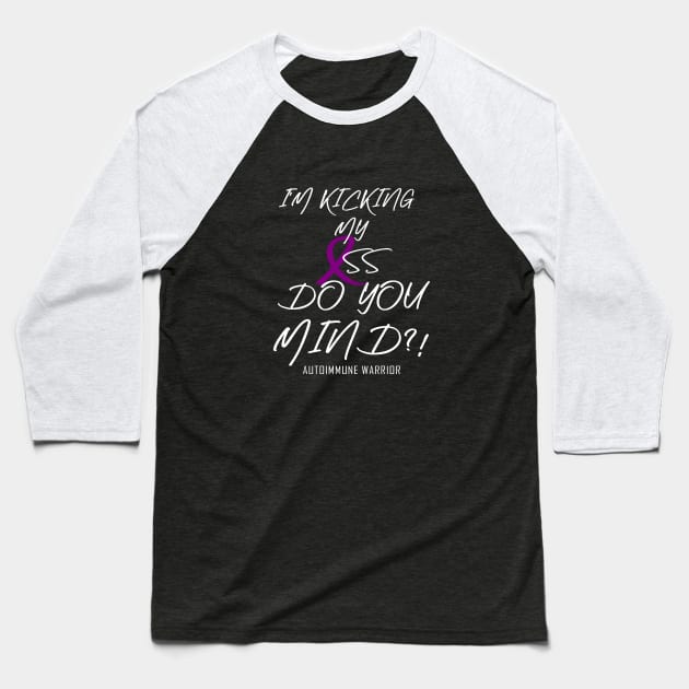 Autoimmune Warrior: Kicking my... (white) Baseball T-Shirt by spooniespecies